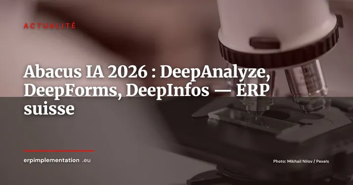 Abacus dévoile ses nouveautés IA 2026 : DeepAnalyze, DeepForms et DeepInfos — Actualité
