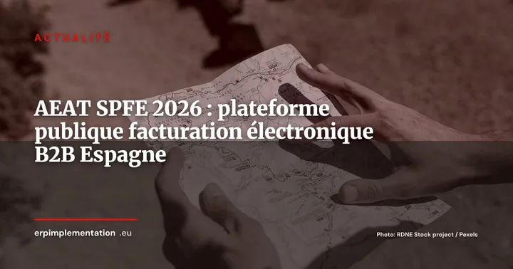 AEAT dévoile la SPFE : la plateforme publique de facturation électronique B2B en Espagne prend forme — Actualité