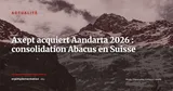 Axept acquiert Aandarta : Swisscom renforce sa position dans l'écosystème Abacus — Actualité