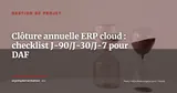 Clôture annuelle dans un ERP cloud : la checklist J-90/J-30/J-7 pour les DAF — Gestion de projet