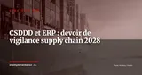 Scorer et piloter les risques fournisseurs dans votre ERP : méthode et modules 2026 — Gestion de projet