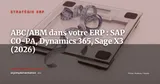 ERP et comptabilité par activités (ABC/ABM) : guide d'implémentation dans SAP CO-PA, Dynamics 365 et Sage X3 en 2026 — Stratégie ERP