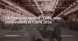 ERP et gestion de la qualité : intégrer QMS, non-conformités et CAPA dans votre système — Stratégie ERP