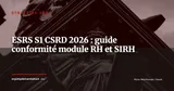 CSRD / ESRS S1 : votre module RH est-il prêt pour les déclarations sociales 2026 ? — Stratégie ERP