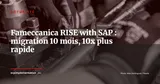 Fameccanica migre vers RISE with SAP en 10 mois : résultats concrets — Actualité