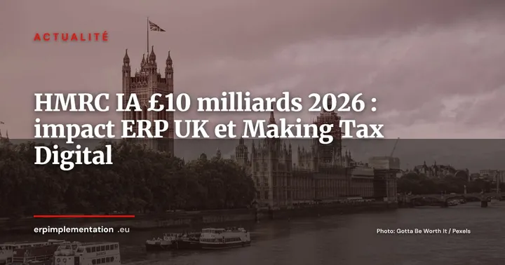 HMRC récupère £10 Md grâce à l'IA : ce que les DSI et DAF UK doivent anticiper — Actualité