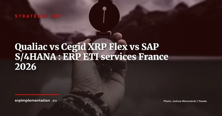 Qualiac (Cegid XRP Ultimate) vs Cegid XRP Flex vs SAP S/4HANA Cloud : quel ERP pour une ETI de services en France ? — Stratégie ERP