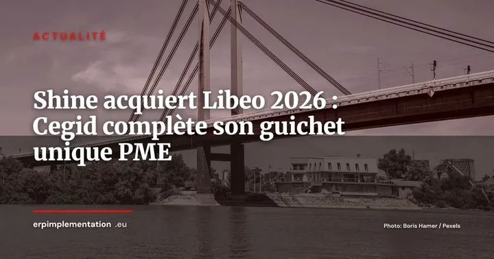 Shine (Cegid) acquiert Libeo : le cycle achat PME devient un guichet unique — Actualité