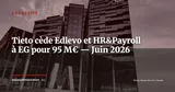 Tieto cède Edlevo et HR&Payroll à EG pour 95 M€ — Actualité