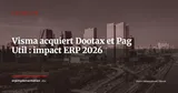 Visma acquiert Dootax et Pag Util au Brésil : quel signal pour les ERP européens — Actualité