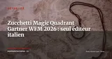 Zucchetti entre dans le Magic Quadrant Gartner WFM : seul éditeur italien dans ce rapport mondial — Actualité